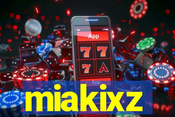 miakixz