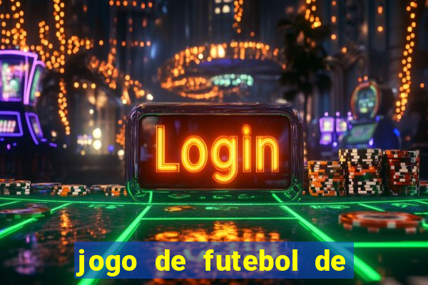 jogo de futebol de montar seu time