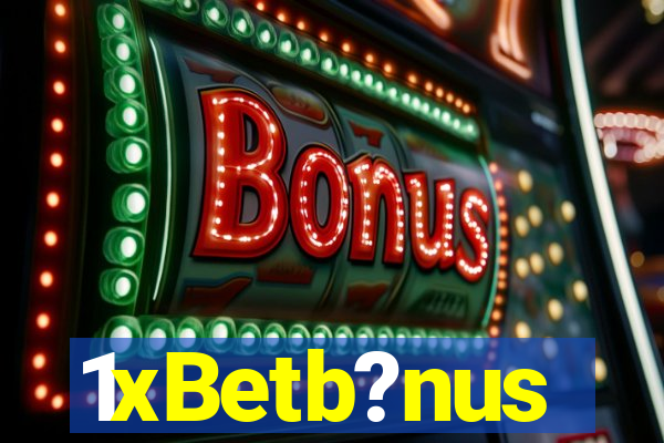 1xBetb?nus