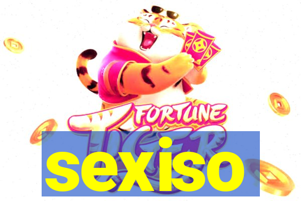 sexiso