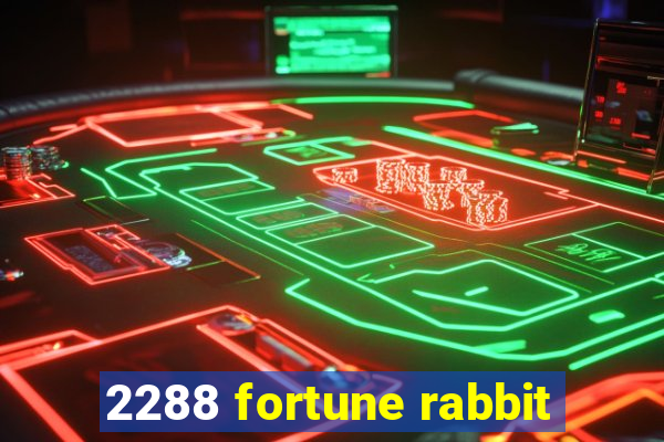 2288 fortune rabbit