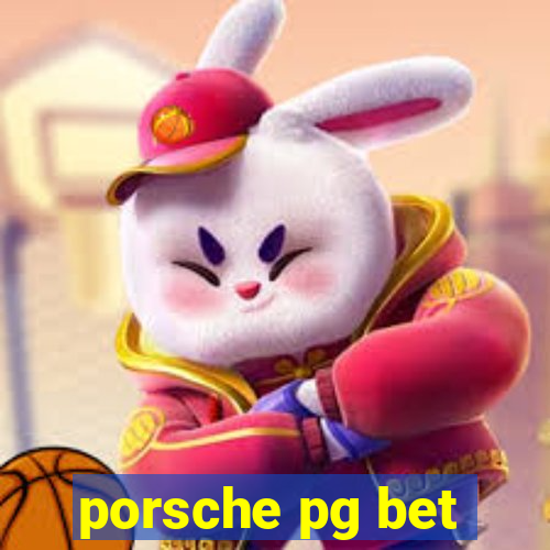 porsche pg bet