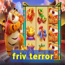 friv terror