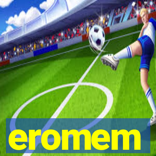 eromem