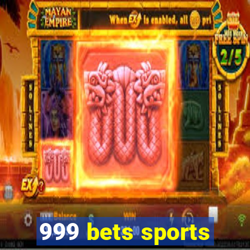 999 bets sports