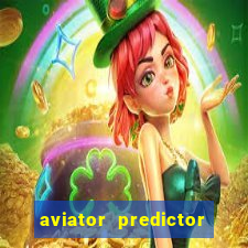 aviator predictor v4.0 download