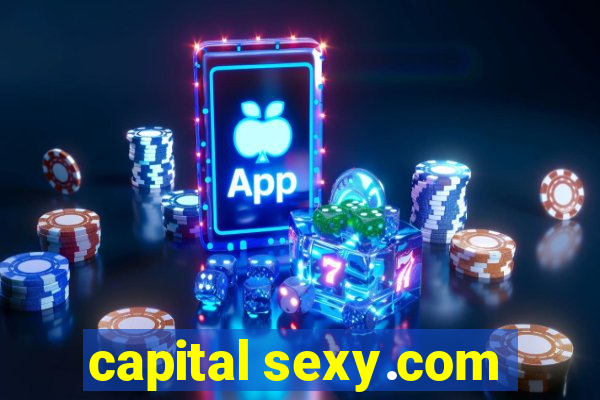 capital sexy.com