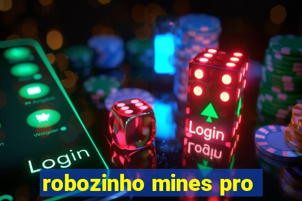 robozinho mines pro