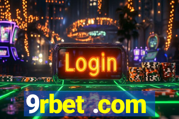 9rbet .com