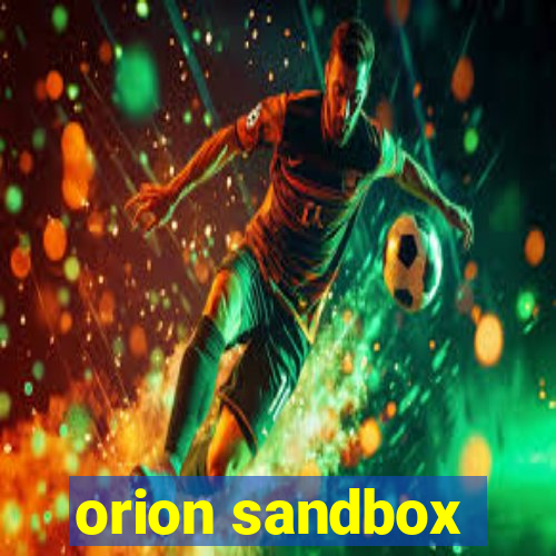 orion sandbox