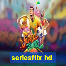 seriesflix hd