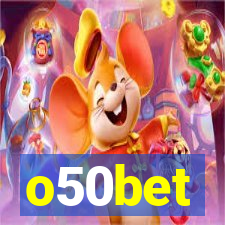 o50bet