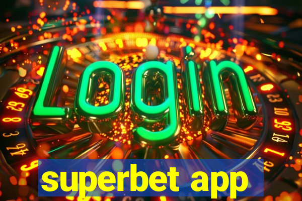 superbet app