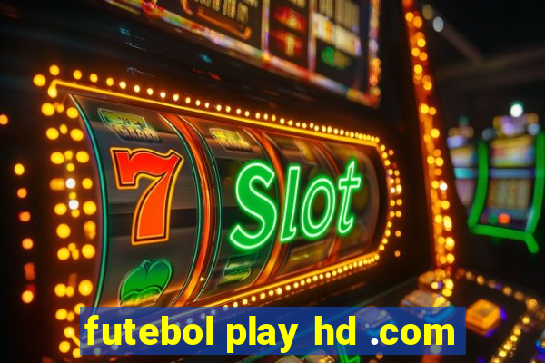 futebol play hd .com