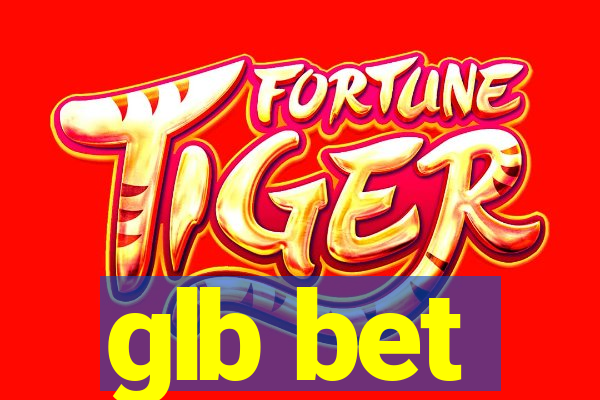 glb bet