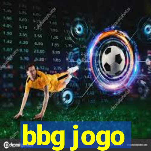 bbg jogo