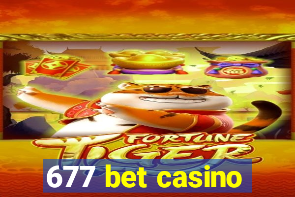 677 bet casino