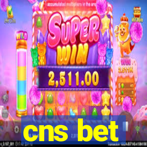 cns bet