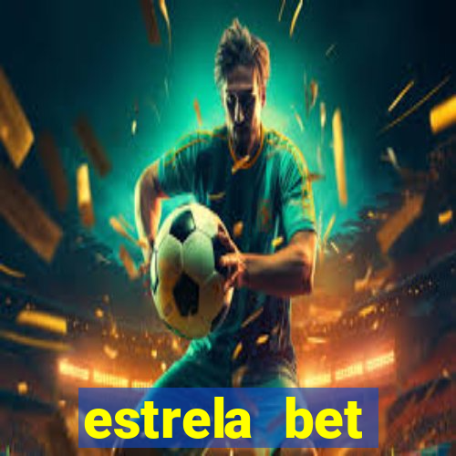 estrela bet horarios pagantes