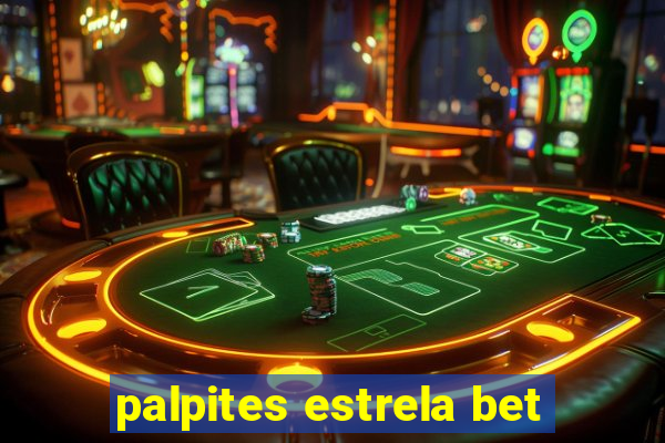 palpites estrela bet