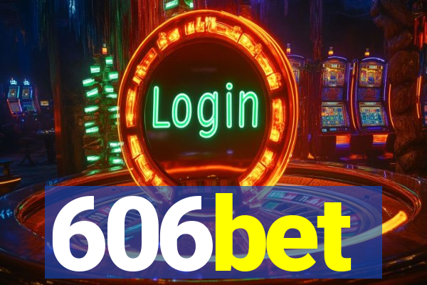 606bet