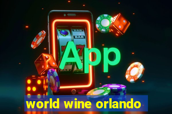 world wine orlando