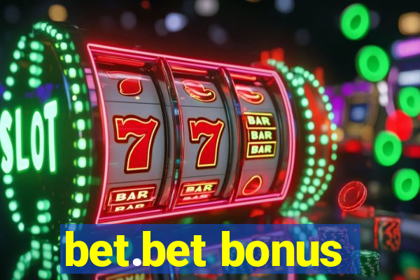 bet.bet bonus