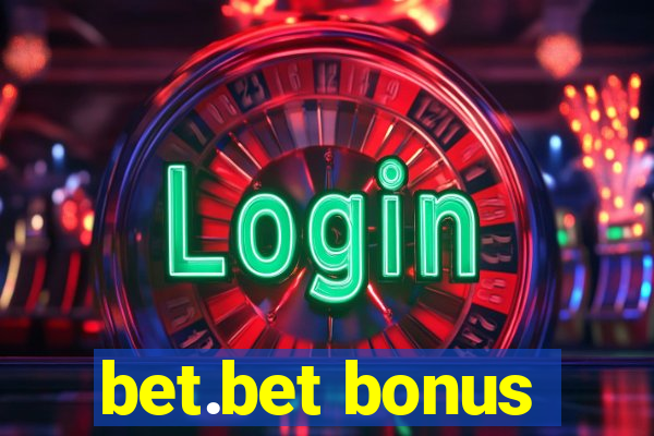 bet.bet bonus