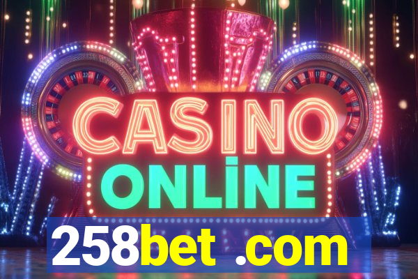 258bet .com