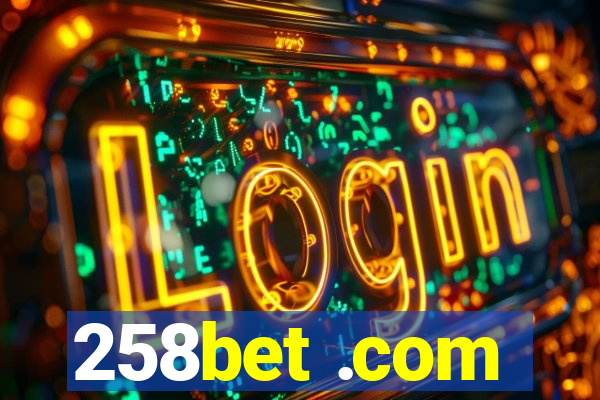 258bet .com