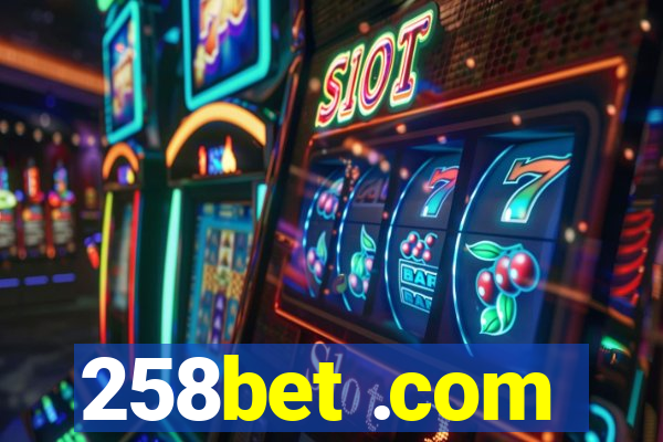 258bet .com