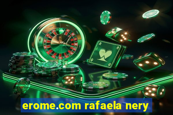 erome.com rafaela nery