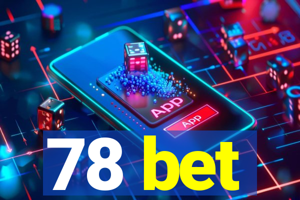 78 bet