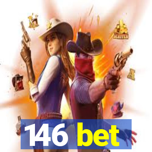 146 bet