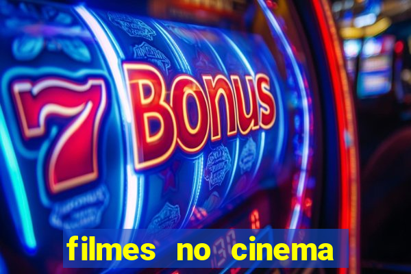 filmes no cinema conquista sul