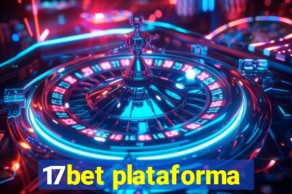 17bet plataforma