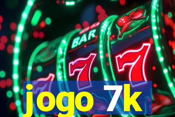 jogo 7k