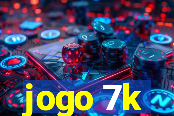 jogo 7k