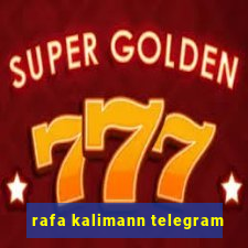 rafa kalimann telegram