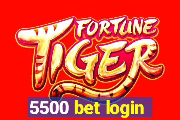 5500 bet login