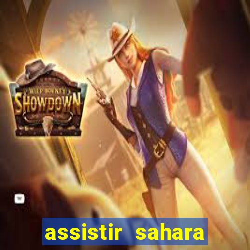 assistir sahara filme de 2005