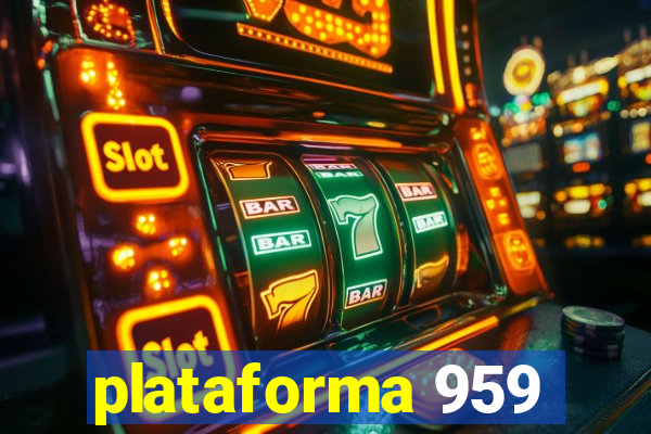 plataforma 959