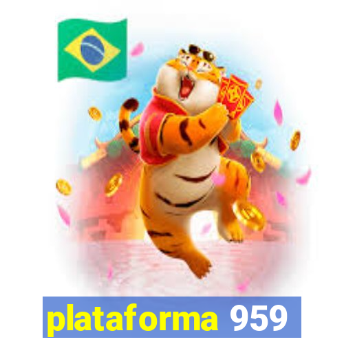 plataforma 959