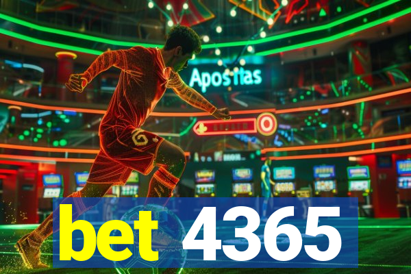 bet 4365