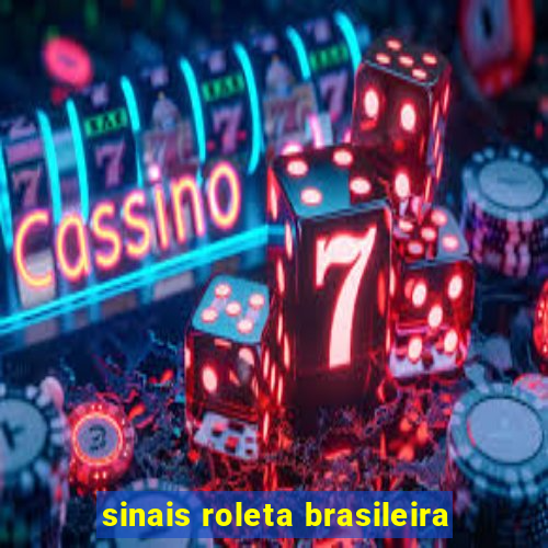 sinais roleta brasileira