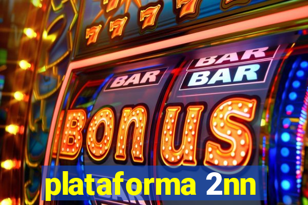 plataforma 2nn