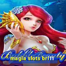 magia slots brl11