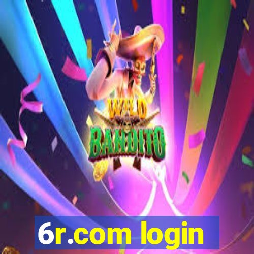 6r.com login