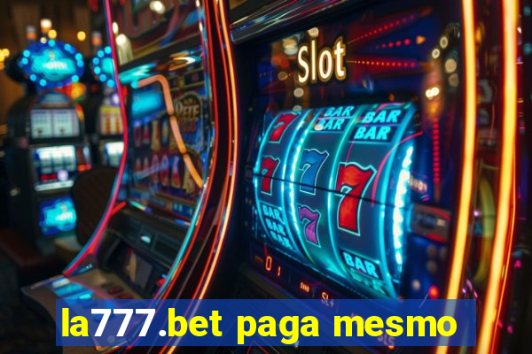 la777.bet paga mesmo