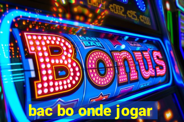 bac bo onde jogar